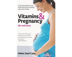 Vitamins & Pregnancy: The Real Story