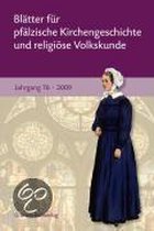 Blätter für pfälzische Kirchengeschichte und religiöse Volkskunde, Jahrgang 76