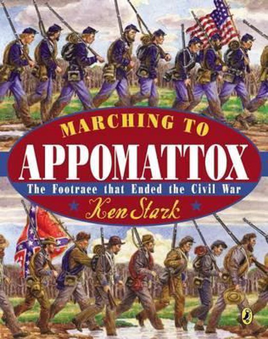 Marching to Appomattox 9780147514493 Ken Stark Boeken bol