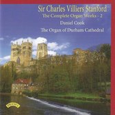 Sir Charles Villiers Stanford: The Complete Organ Works Volume 2