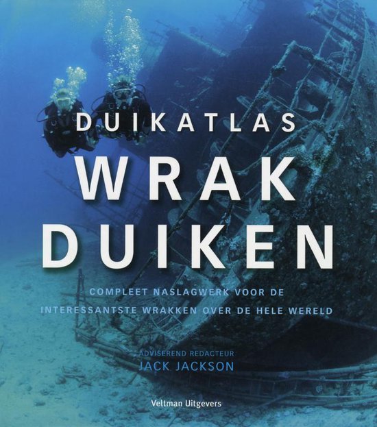 Cover van het boek 'Duikatlas wrakduiken' van Jack Jackson