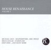 House Renaissance, Vol. 1