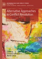 Rethinking Peace and Conflict Studies- Alternative Approaches in Conflict Resolution