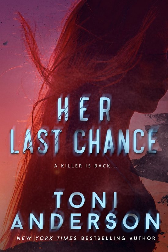 HER ~ Romantic Suspense 2 - Her Last Chance