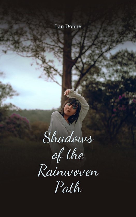 Shadows of the Rainwoven Path
