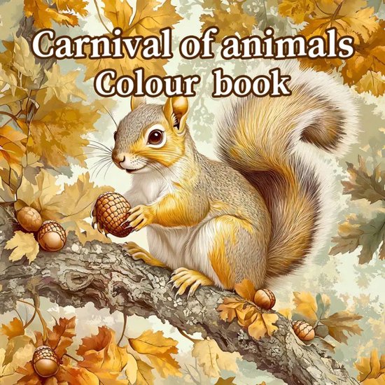 Kleurboek Eekhoorns – Natuur Kleurboek – Creatief Kleurboek Natuur – Eekhoorn Kleurboek – Kinderen en Volwassenen – Colorbook Squirrels – 20x20cm – 20 Tekeningen