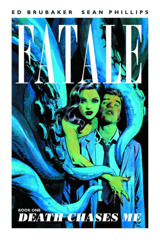 Fatale Vol 1 Death Chases Me Tp