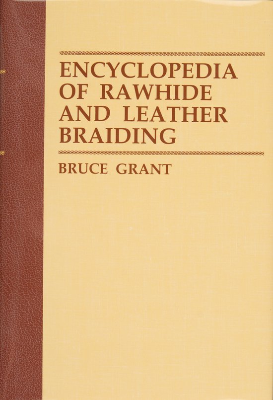 Encyclopedia of Rawhide and Leather Braiding - cover