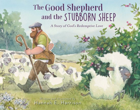 The Good Shepherd and the Stubborn Sheep - cover