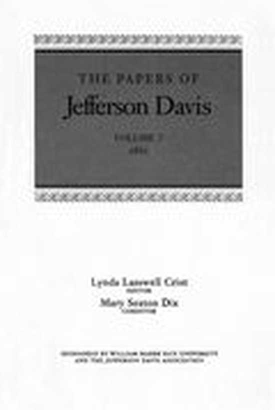 The Papers of Jefferson Davis 7 - The Papers of Jefferson Da ... - cover