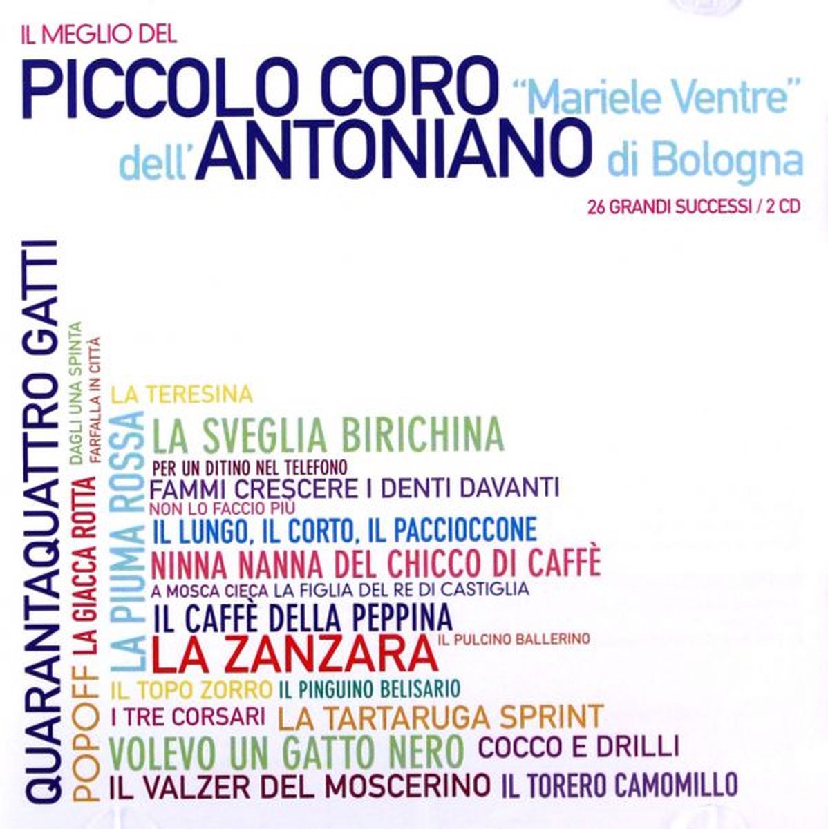 Meglio del Piccolo Coro Dell'antoniano