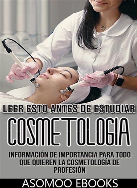 Leer esto antes de estudiar cosmetología - cover
