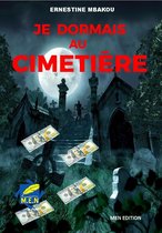 Je dormais au cimetière