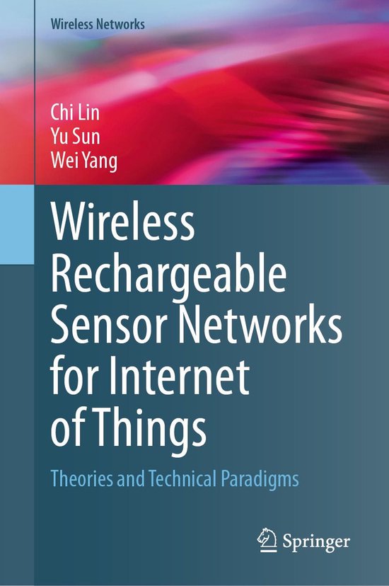 Wireless Networks - Wireless Rechargeable Sensor Networks fo ... - cover
