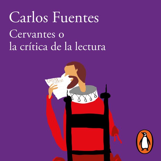 Cervantes o la crítica de la lectura - cover