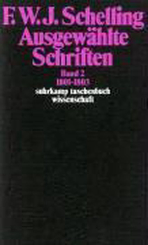 Ausgewählte Schriften II. 1801 - 1803