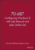 70-687 Configuring Windows 8 with Lab Manual and Labs Online Set