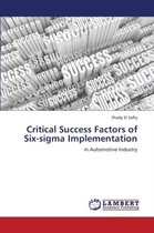 Critical Success Factors of Six-SIGMA Implementation