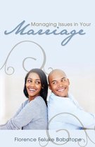 Managing Issues in Your Marriage