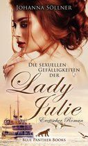 Erotik Romane - Die sexuellen Gefälligkeiten der Lady Julie Erotischer Roman