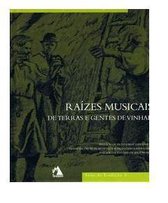 Joao Cristiano Cunha - Raizes Muscais De Terras E Gentes De Vinhais (CD)