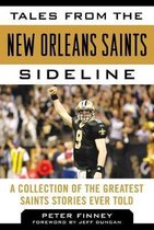 Tales from the New Orleans Saints Sideline