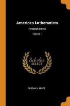 American Lutheranism