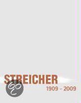 Die Geschichte der Unternehmensgruppe Streicher (1909 - 2009)