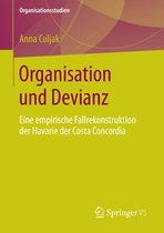 Organisationsstudien - Organisation und Devianz
