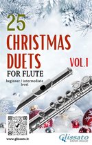Christmas duets for Flute 1 - 25 Christmas Duets for Flute - VOL.1