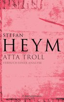 Stefan-Heym-Werkausgabe, Autobiografisches, Gespräche, Reden, Essays, Publizistik 1 - Atta Troll