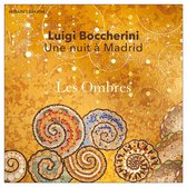 Les Ombres - Boccherini - Une Nuit A Madrid (CD)