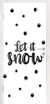 Deursticker Kerstmis - Sneeuw - Quotes - Spreuken - Let it snow - 90x235 cm - Deurposter