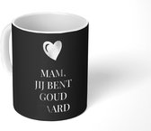 Mok - Koffiemok - Mam - Jij bent goud waard - Quotes - Moederdag - zwart wit - Mokken - 350 ML - Beker - Koffiemokken - Theemok - Mok met tekst