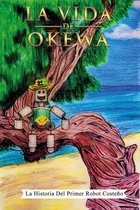 La Vida De Okewa