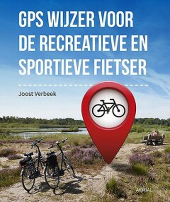 herstel Ontwarren ambitie Gps wijzer voor de recreatieve en sportieve fietser, Joost Verbeek |  9789402602098 |... | bol.com