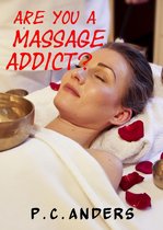 Are You A Massage Addict?