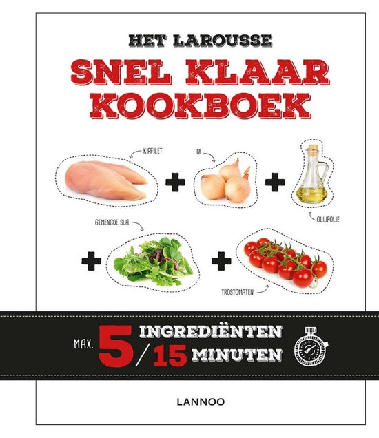 Het Larousse Snel Klaar kookboek - cover