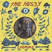 The Hussy - Looming (LP)