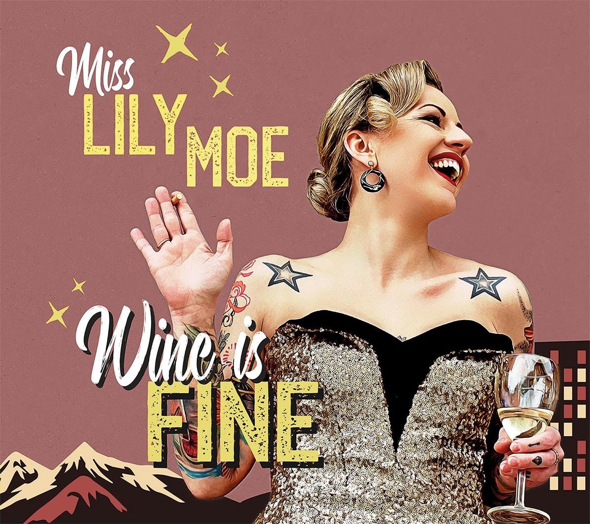 Lily Moe & The Rock-A-Tones - Wine Is Fine (LP)