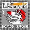Long Boards - Dragger Joe (7" Vinyl Single)