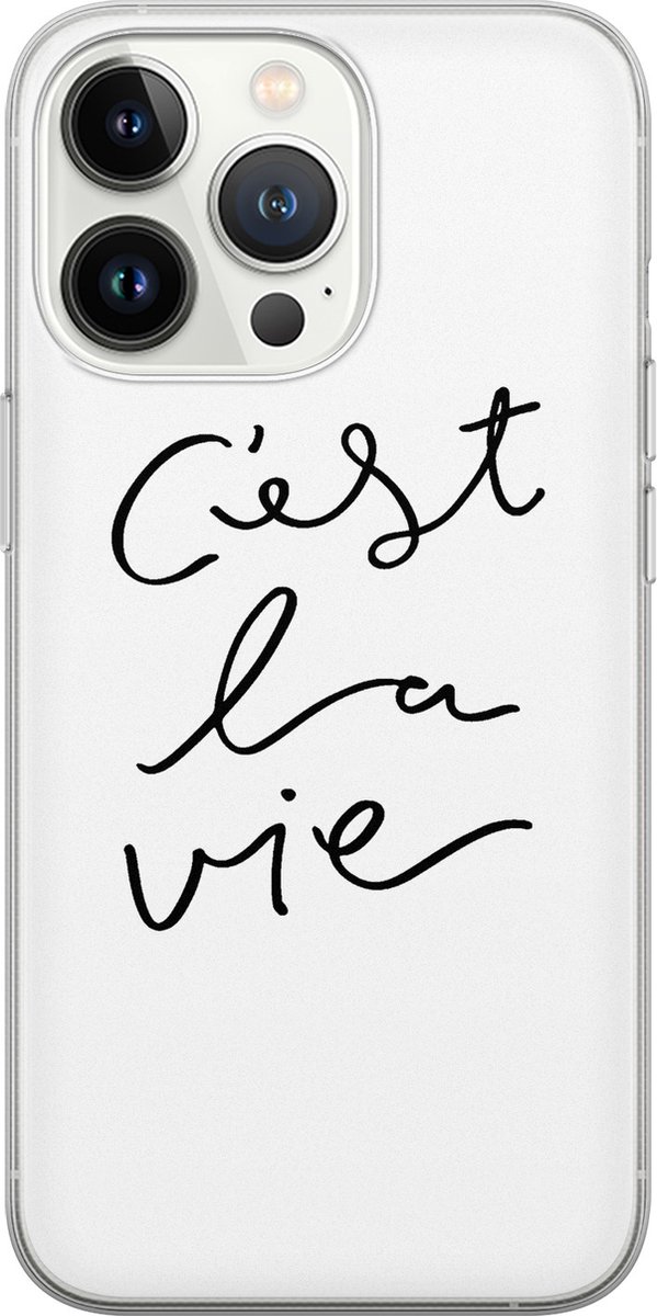 Leuke Telefoonhoesjes - Hoesje geschikt voor iPhone 13 Pro - C'est la vie - Soft case - TPU - Tekst - Wit