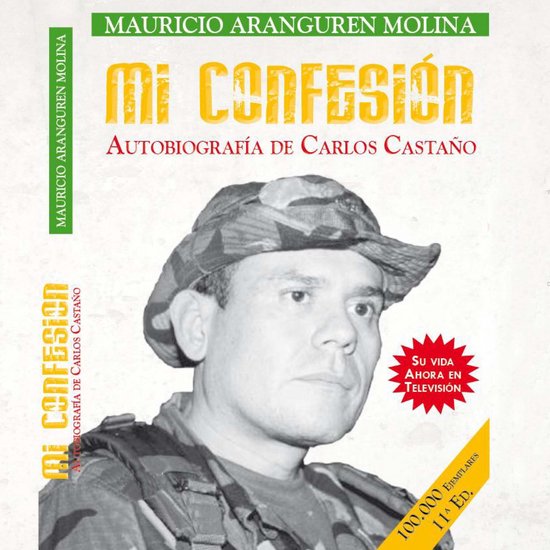 Mi confesión: Autobiografía de Carlos Castaño - cover