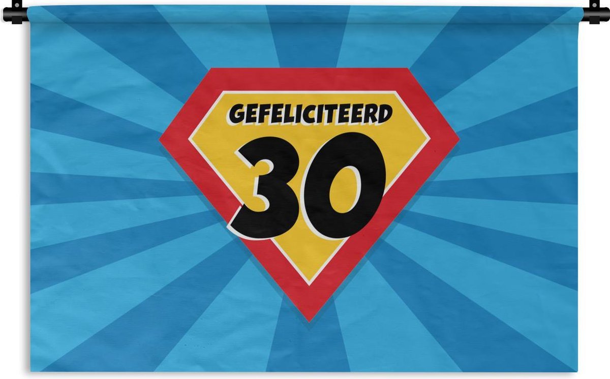 Wandkleed - Wanddoek - Feest - 30 jaar verjaardag - Cape - 150x100 cm - Wandtapijt