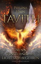 Tavith 3 - Tavith (Band 3): Wenn Finsternis und Licht sich begehren