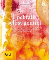 GU Selber machen - Cocktails selbst gemixt