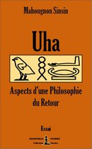 Uha - Aspects d’une philosophie du Retour
