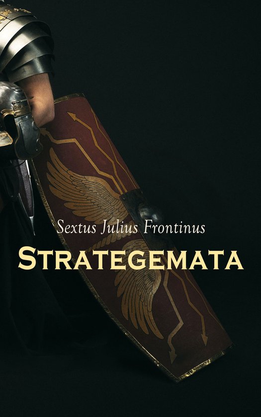 Strategemata (ebook), Sextus Julius Frontinus 4066338119261 Boeken