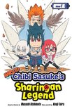 Naruto Chibi Sasuke's Sharingan Legend, Vol 1 Uchiha Sasuke Volume 1