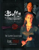 Buffy the Vampire Slayer, The Slayer Collection Vol 2, Fear Itself - Monsters & Villains